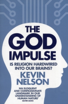 Image for The God impulse  : is religion hardwired into the brain?