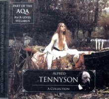 Image for Alfred Tennyson : A Collection -Part of the AQA AS/A Level Curriculum