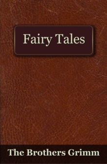 Image for The Fairy Tales of the Brothers Grimm