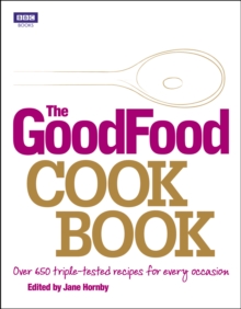 Image for The Good Food cook book  : over 650 triple-tested recipes for every occasion