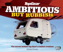 Image for Ambitious but rubbish  : the secrets behind Top gear's craziest creations
