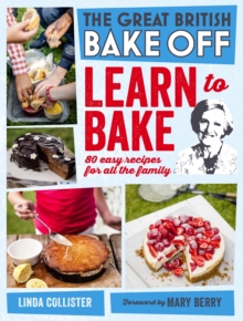 Image for The great British bake off  : learn to bake