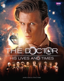 Image for The Doctor  : his lives and times