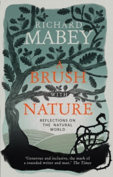 A Brush With Nature: Reflections on the Natural World