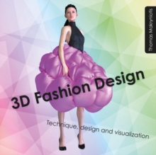 Image for 3D fashion design  : technique, design and visualization