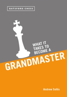 Image for What it takes to become a Grandmaster