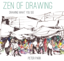 Image for Zen of Drawing: How to Draw What You See