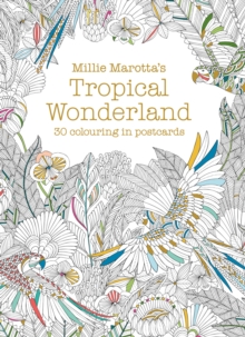 Image for Millie Marotta's Tropical Wonderland Postcard Book : 30 beautiful cards for colouring in