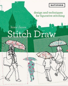 Image for Stitch draw  : design and technique for figurative stitching