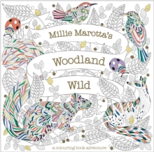 Image for Millie Marotta's woodland wild  : a colouring book adventure
