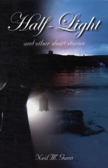 Half-Light: and Other Short Stories