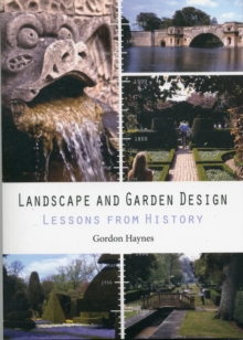 Image for Landscape and garden design  : lessons from history