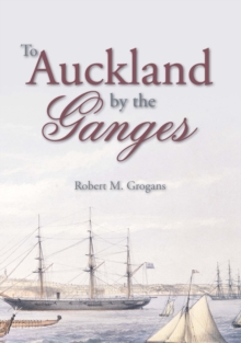 Image for To Auckland by the Ganges