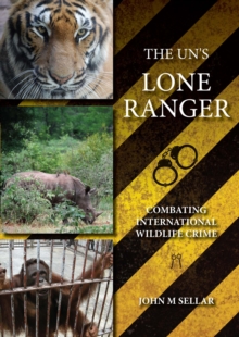 Image for The UN's lone ranger: combating international wildlife crime