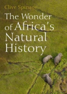 The Wonder of Africa’s Natural History