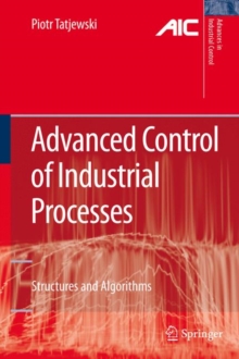 Image for Advanced Control of Industrial Processes