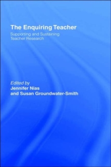 Image for The Enquiring Teacher : Supporting And Sustaining Teacher Research
