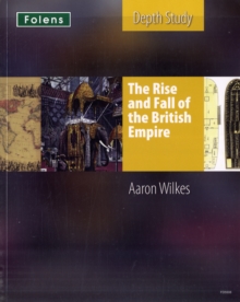 Image for The rise and fall of the British Empire