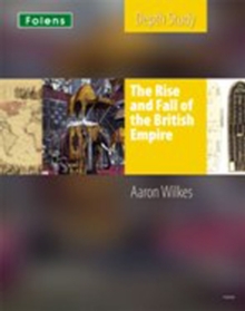 Image for KS3 History by Aaron Wilkes: The Rise & Fall of the British Empire Teacher's Support Guide + CD-ROM