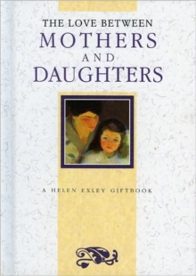 Image for The Love Between Mothers and Daughters