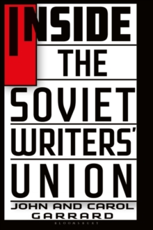 Image for Inside the Soviet Writers' Union