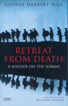 Image for Retreat from death  : a soldier on the Somme