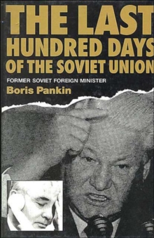 Last Hundred Days of the Soviet Union
