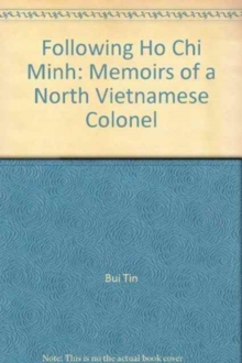 Image for Following Ho Chi Minh