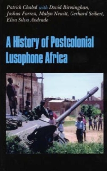 Image for History of Postcolonial Lusophone Africa