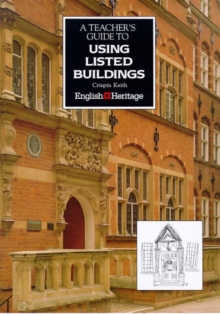 Image for A Teacher's Guide to Using Listed Buildings