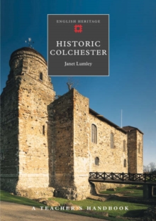 Image for Using historic Colchester  : a handbook for teachers