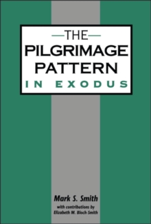 Image for The Pilgrimage Pattern in Exodus