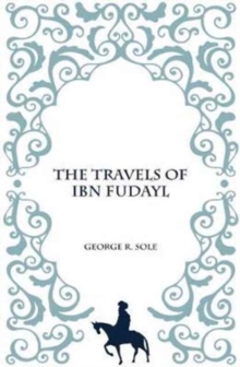 Image for The Travels of IBN Fudayl