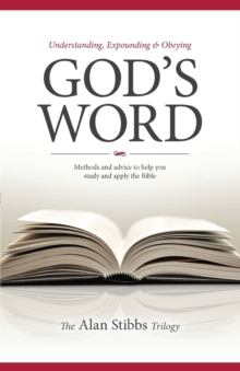 Image for Understanding, Expounding and Obeying God's Word