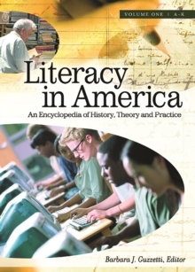Image for Literacy in America: An Encyclopedia of History, Theory, and Practice.