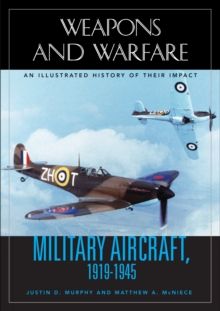 Image for Military aircraft, 1919-1945: an illustrated history of their impact