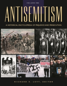 Image for Antisemitism: A Historical Encyclopedia of Prejudice and Persecution