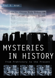 Image for Mysteries in history: from prehistory to the present