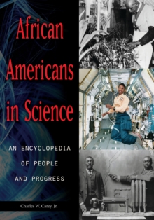 Image for African Americans in science: an encyclopedia of people and progress