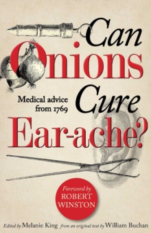 Image for Can onions cure ear-ache?  : medical advice from 1769