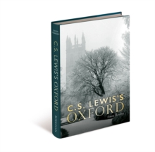 C.S. Lewis’s Oxford