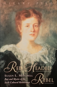 Image for Red-headed rebel, Susan L. Mitchell  : poet and mystic of the Irish cultural renaissance