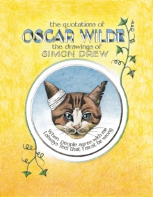 Image for Quotations of Oscar Wilde: The Drawings of Simon Drew