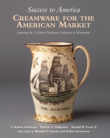 Success to America: Creamware for the American Market