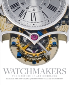 Image for Watchmakers  : the masters of art horology