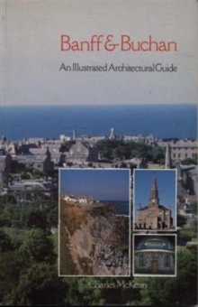 Image for Banff and Buchan : An Illustrated Architectural Guide