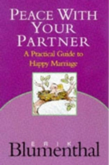 Image for Peace with your partner  : a practical guide to happy marriage