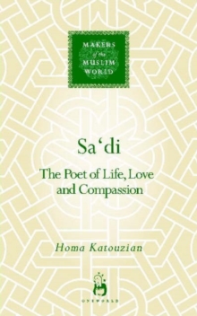 Image for Sa'di  : the poet of loving and living