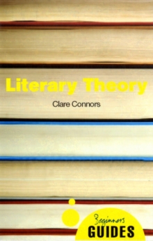 Literary Theory: A Beginner’s Guide