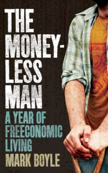 Image for The money-less man